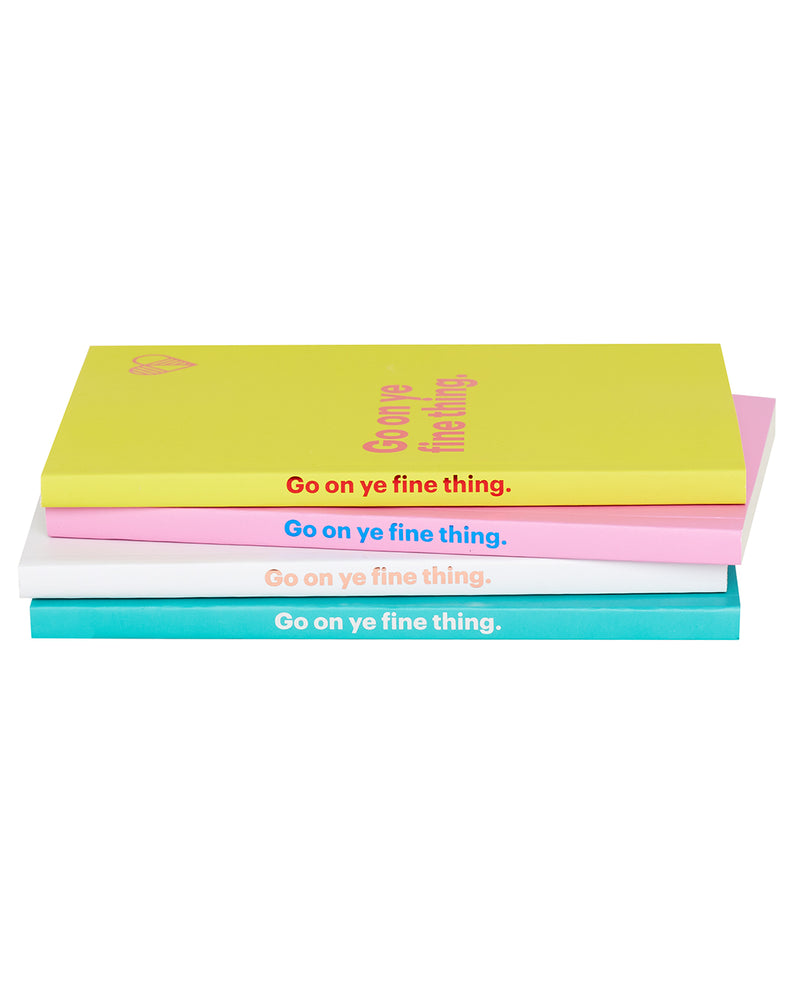 Go on Ye Fine Thing Yellow Notebook