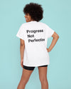 Progress Not Perfection White T-Shirt