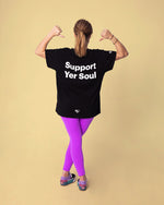 Support Yer Soul, Tee Shirt, T-Shirt, Tees, Mental Health Awareness, The Power of Positivity, Version of Ourselves We Can Love, Body, Healing, Happy, Inner, Feeling, Love, Oversize, Slogan, Lounging, Layering, Black <peachylean.com>